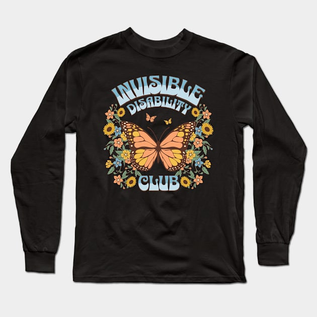 Invisible Disability Club Shirt Funny Hidden Illness Retro Butterfly Long Sleeve T-Shirt by PUFFYP